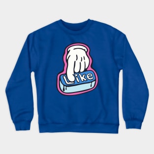 Smash that like button! Crewneck Sweatshirt